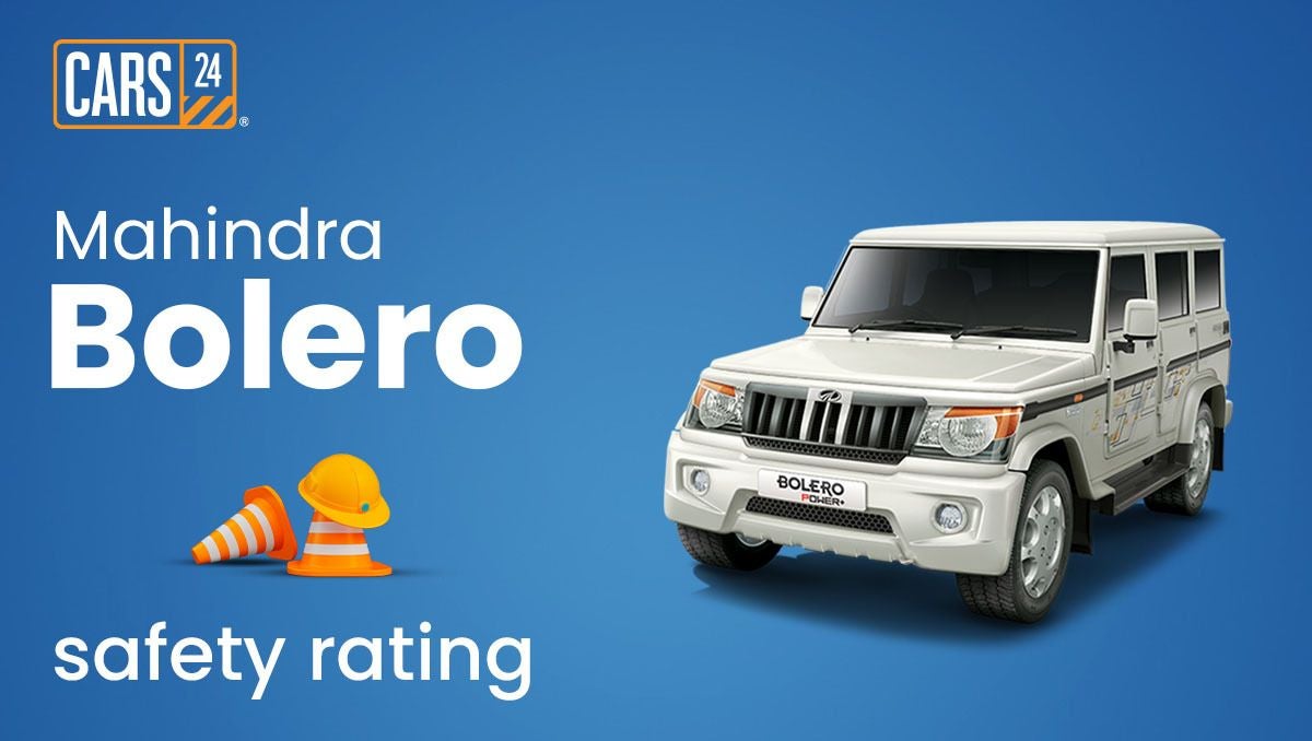 https://assets.cars24.com/production/blog-in-cms/Bolero-Safety-Ratings-6e30ea4e33.jpg