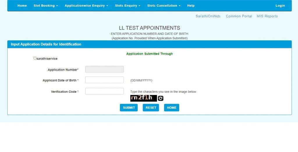Select “LL Test Slot Booking”.
Enter the Application Number, DOB, and Verification Code.