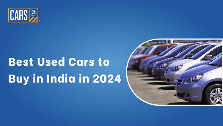 Best Used Cars to Buy in India in 2024
