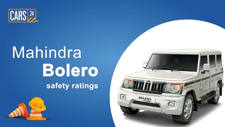 Mahindra Bolero Safety Rating