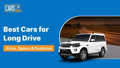 Best Cars for Long Drive In 2024 - Price, Specs & Features