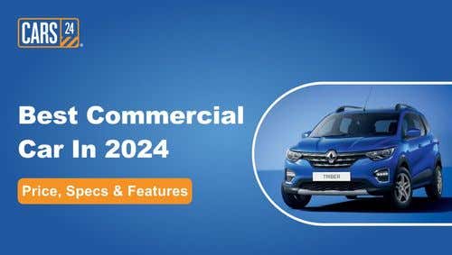 Best Commercial Car In 2024 - Price, Specs & Features