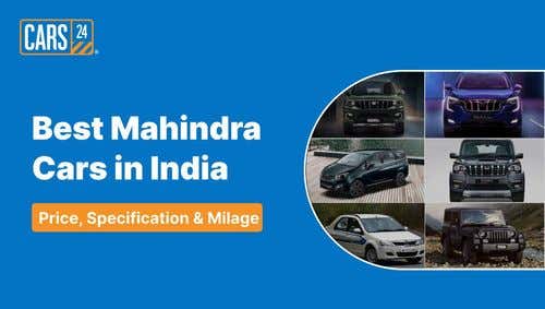 Best Mahindra Cars in India in 2024: Price, Specifications, Mileage