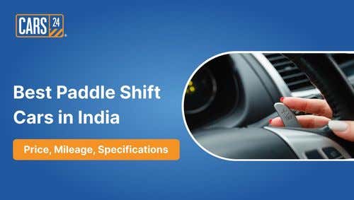 Best Paddle Shift Cars in India in 2024 - Price, Mileage, Specifications