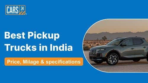 Best Pickup Trucks in India - Price, Mileage, Specifications