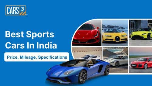 Best Sports Cars In India - Price, Mileage, Specifications