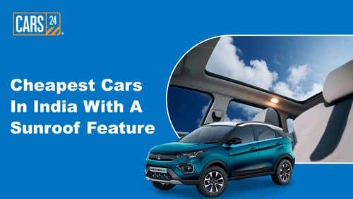 Top 10 Cheapest Cars in India With a Sunroof Feature