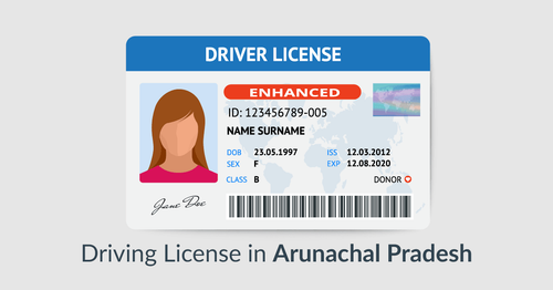 Driving Licence Arunachal Pradesh - Driving Licence Online & Offline Apply in Arunachal Pradesh