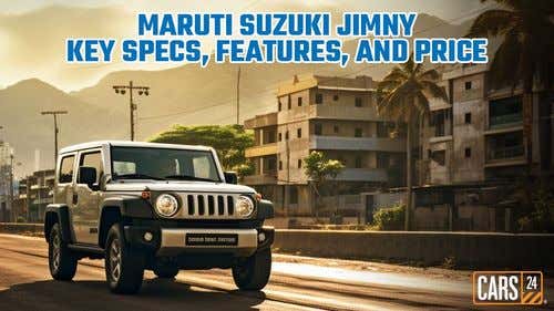 Maruti Suzuki Jimny: Key Specs, Features and Price