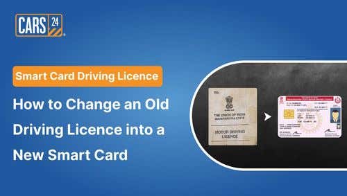 Smart Card Driving Licence : How to Change an Old Driving Licence into a New Smart Card