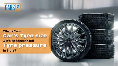 Car Tyre Air Pressure List with Tyre Size | CARS24 