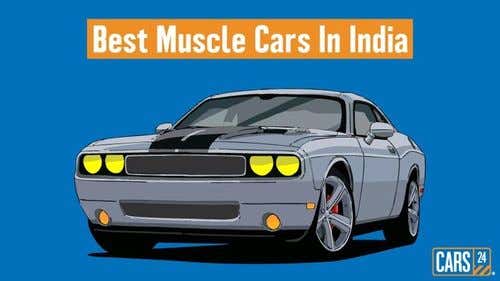 Best Muscle Cars In India In 2024 Price Specs & Features