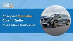 Cheapest Mercedes Cars in India in 2024