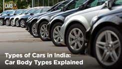 Types of Cars in India: Car Body Types Explained