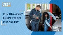 Pre-delivery Inspection (PDI) checklist for new cars