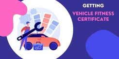 How to Renew the Vehicle Fitness Certificate?